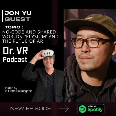 Ep. 42 - No-Code and Shared Worlds: "Elysium" and the Future of AR