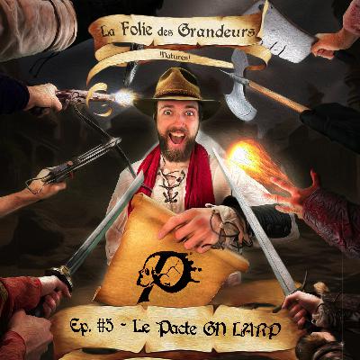 Épisode 5 - Le Pacte