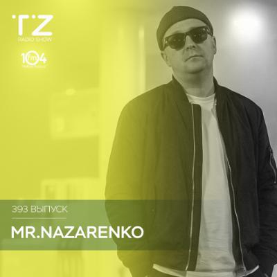 Taktika Zvuka Radio Show #393 - Mr.Nazarenko Taktika Zvuka Radio Show #393 - Mr.Nazarenko