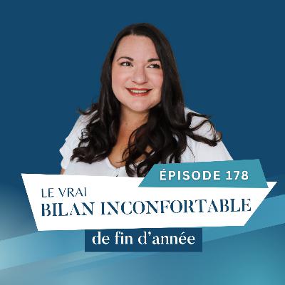 Le vrai bilan inconfortable mais libérateur de fin d'année // EP178