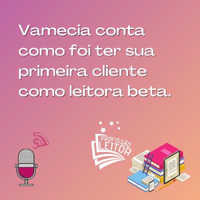 Vamecia já teve sua primeira cliente e conta sua alegria Vamecia já teve sua primeira cliente e conta sua alegria