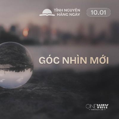 GÓC NHÌN MỚI | Tĩnh Nguyện Hằng Ngày 10/01/2026 GÓC NHÌN MỚI | Tĩnh Nguyện Hằng Ngày 10/01/2026