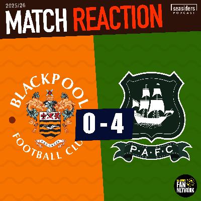 Blackpool 0 - Plymouth 4: REACTION