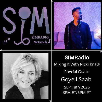 Mixing It With Nicki Kris - singer, songwriter, and music producer - Goyell Saab