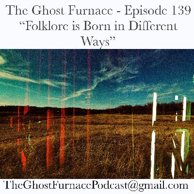 Folkore is Born in Different Ways