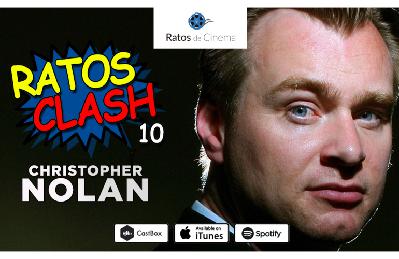 RatosClash – Episódio 10: Christopher Nolan