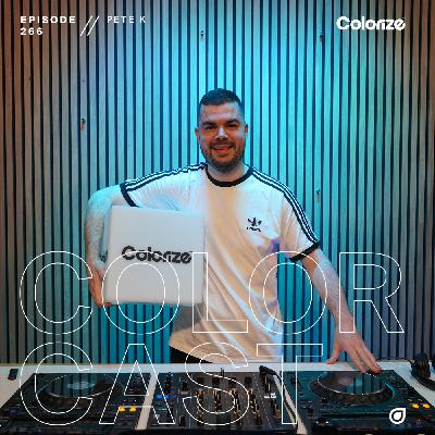 Colorcast Radio 266 with Pete K