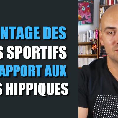 L'avantage des paris sportifs par rapport aux paris hippiques