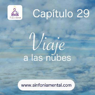 Fase VI - Capítulo 29: Viaje a Las Nubes
