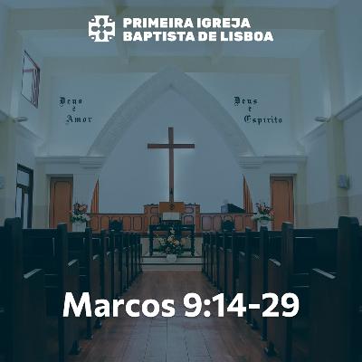 Sermão Dominical | Marcos 9:14-29 | Rúben Oliveira Sermão Dominical | Marcos 9:14-29 | Rúben Oliveira
