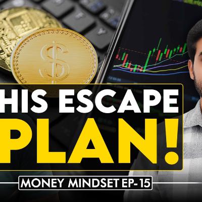 His 8 Crore Freedom Plan to Escape the Rat Race & Follow His PASSION (Must Watch!)