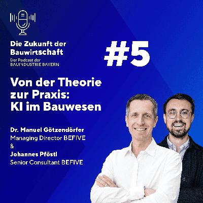 #5 Von der Theorie zur Praxis: KI im Bauwesen