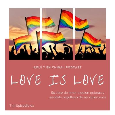 T3 Episodio 05: Love is love; en honor al mes del orgullo T3 Episodio 05: Love is love; en honor al mes del orgullo