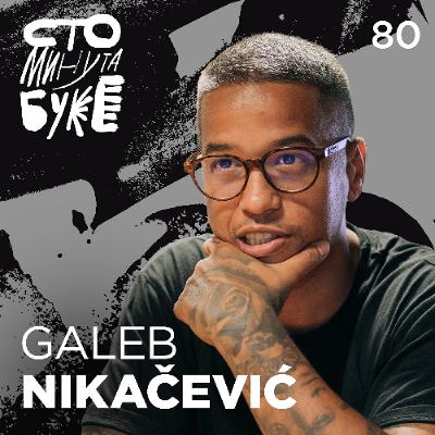 Galeb Nikačević - Agelast I Sto minuta buke 080