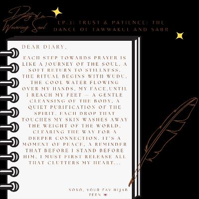 Trust & Patience: The Dance of Tawwakul & Sabr Trust & Patience: The Dance of Tawwakul & Sabr