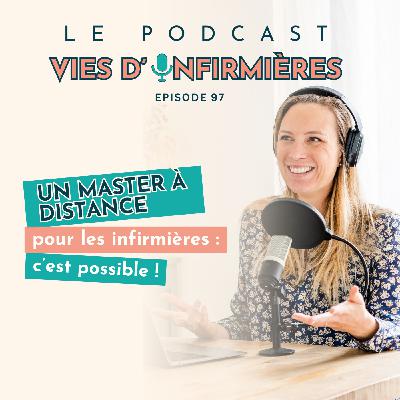 #97 : Un master à distance pour les infirmières : c’est possible !