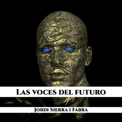 Las voces del futuro [The Voices of the Future] (Audiolibro) | Prueba Gratis