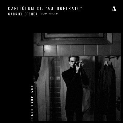 Capitŭlum XI: Gabriel O'shea | "Autorretrato"