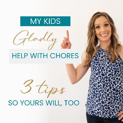 My Kids Gladly Help with Chores – 3 Tips so Yours Will, Too. My Kids Gladly Help with Chores – 3 Tips so Yours Will, Too.