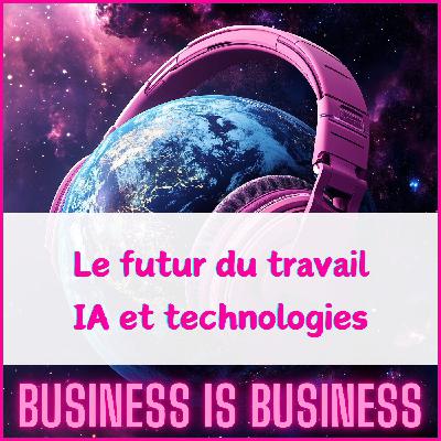 #2. Le futur du travail - Étude du World Economic Forum 2025 #2. Le futur du travail - Étude du World Economic Forum 2025