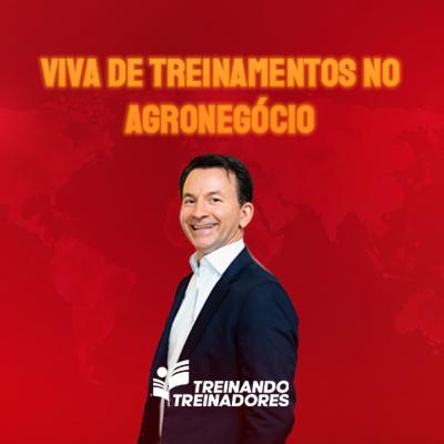#Episódio 28: Viva de treinamentos no agronegócio!