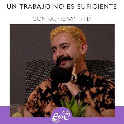 EP 19 Un trabajo no es suficiente con Richie Santana - Sonido Satanas