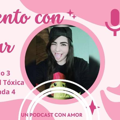 Ep3T4.- Positividad Tóxica.