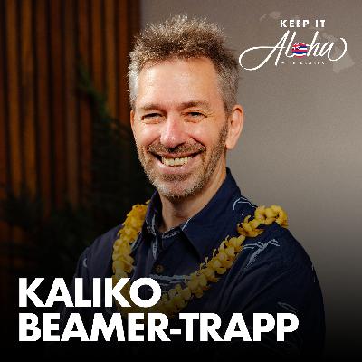 From England to Hawaiian Language Educator | Kaliko Beamer-Trapp Keeps It Aloha (Ep. 218)