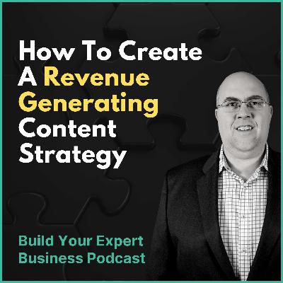 How To Create A Revenue Generating Content Strategy