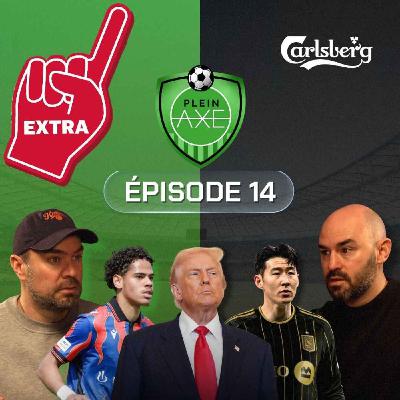 Plein Axe - EP14 - Extra - Streit et le classement alternatif du CF Montréal
