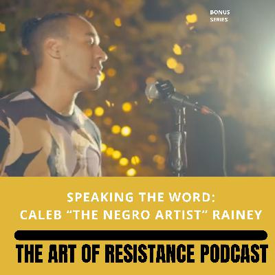 Speaking the Word: The art of Caleb "The Negro Artist" Rainey Speaking the Word: The art of Caleb "The Negro Artist" Rainey