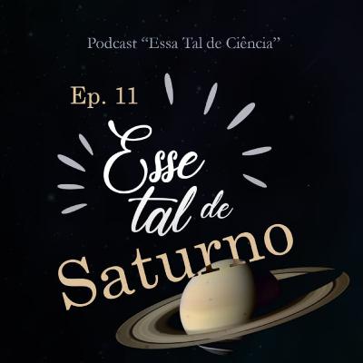 #11 Esse tal de Saturno