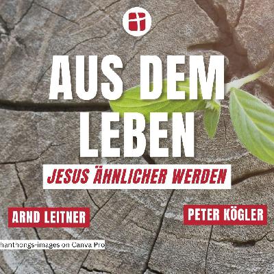 Aus dem Leben - Jüngerschaft Aus dem Leben - Jüngerschaft