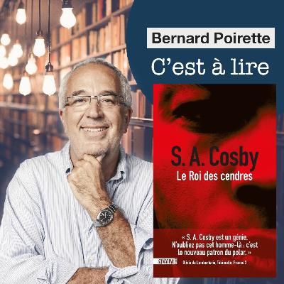 234. "Le Roi des cendres" de S. A. Cosby