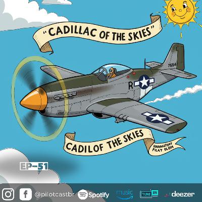 PilotCast I EP 51 l P-51 MUSTANG