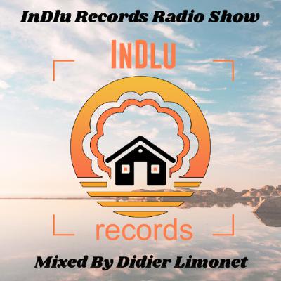Didier Limonet - InDlu Records Radio Show #25 Didier Limonet - InDlu Records Radio Show #25