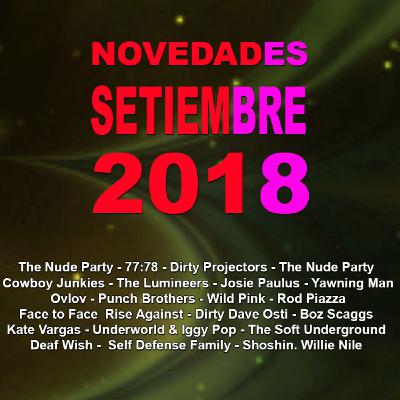 Novedades Discográficas Septiembre 2018 - Primera Parte