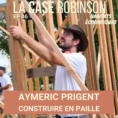 La paille un matériau plein d'atouts - Aymeric Prigent