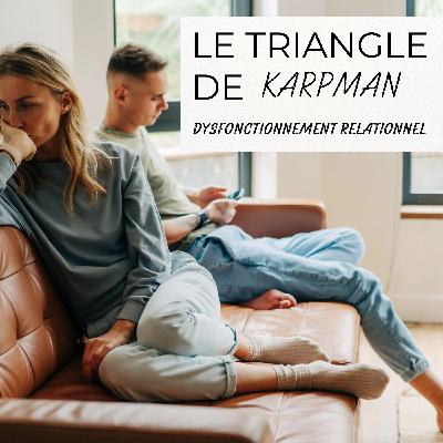Triangle de Karpman : Les dysfonctionnements relationnels