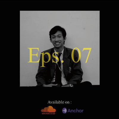 Eps. 07. Fase Kehidupan Mahasiswa #Dongengsebelumtidur