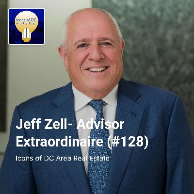 Jeff Zell- Advisor Extraordinaire (#128) Jeff Zell- Advisor Extraordinaire (#128)