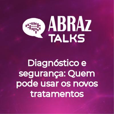 T.08.Ep.03: Diagnóstico e segurança: Quem pode usar os novos tratamentos T.08.Ep.03: Diagnóstico e segurança: Quem pode usar os novos tratamentos