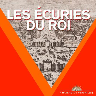 Les écuries du Roi une histoire pour petits et grands !