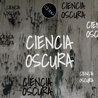 E29. CIENCIA OSCURA