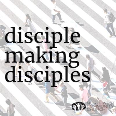 Disciple-Making Disciples E5 - Steve Dingeldein & Cameron Wellborn Disciple-Making Disciples E5 - Steve Dingeldein & Cameron Wellborn