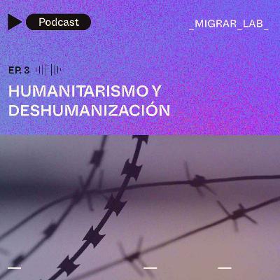 Humanitarismo y Deshumanización