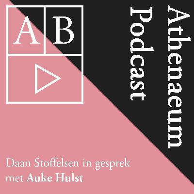 Athenaeum Podcast |๐| met Auke Hulst Athenaeum Podcast |๐| met Auke Hulst