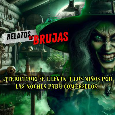 Las Brujas: Descubre Sus Secretos Oscuros y Aterradores