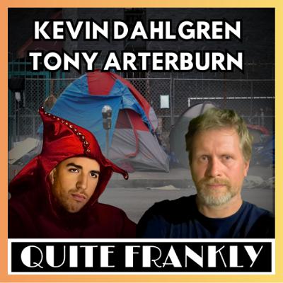 The Streets Are The New Asylums & End of the Penny | Kevin Dahlgren, Tony Arterburn 12/3/25 The Streets Are The New Asylums & End of the Penny | Kevin Dahlgren, Tony Arterburn 12/3/25
