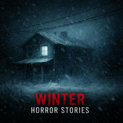 3 True Winter Horror Stories for a Cold December Night That Will Chill You 3 True Winter Horror Stories for a Cold December Night That Will Chill You